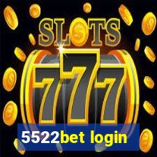 5522bet login